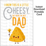 Father's Day Card | I Know This is a Little Cheesy, But You're the Best Dad | Instant Download | Printable Card