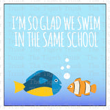 Back to School Card | Gift from Teacher to Students | I'm So Glad We Swim in the Same School | Instant Download | Printable Card