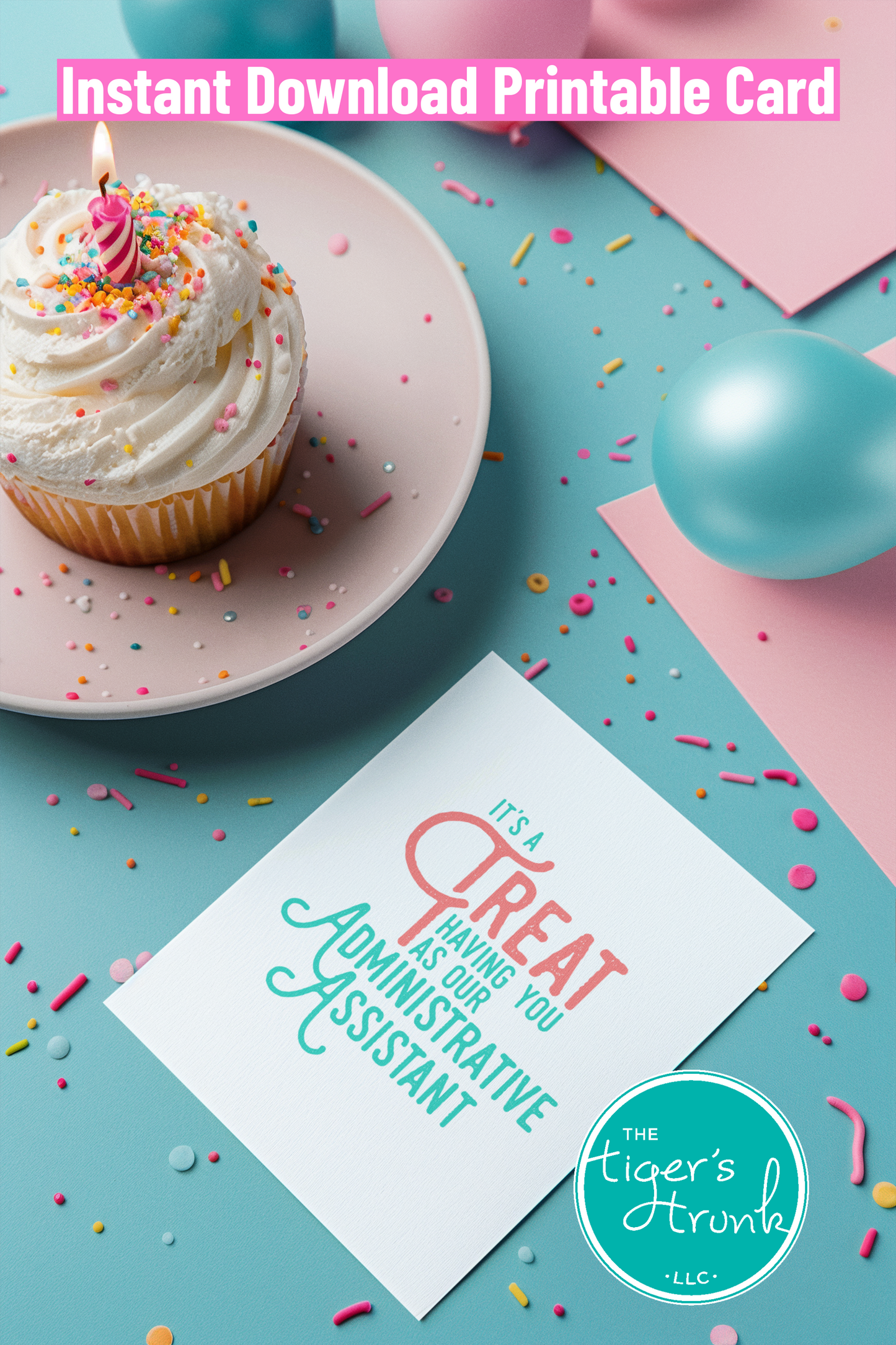 Printable Administrative Assistant Appreciation card with a cheerful thank-you message, available as an instant digital download.
