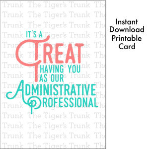 Administrative Professional's Day Card | It's a Treat Having You as Our Administrative Professional | Instant Download | Printable Card