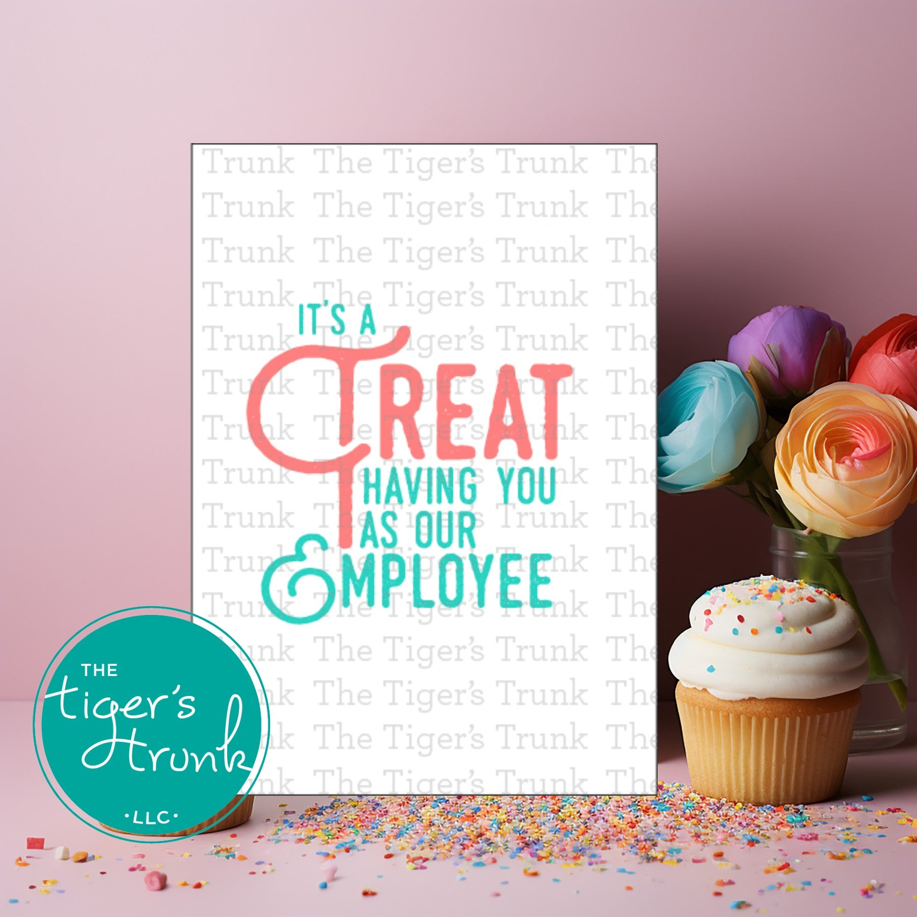 A printable employee appreciation card featuring a sweet treat-themed design with It’s a Treat Having You as Our Employee! message. Perfect for workplace recognition and gratitude.