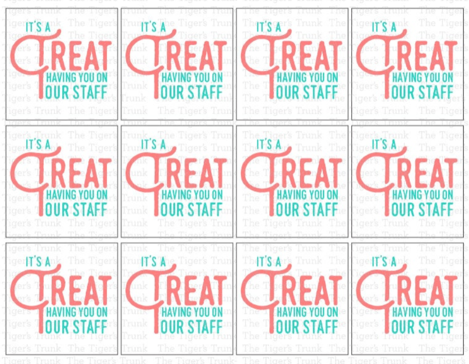 Printable staff appreciation tags with the message "It’s a Treat Having You on Our Staff," 12 to a page, sweet and simple thank-you tags