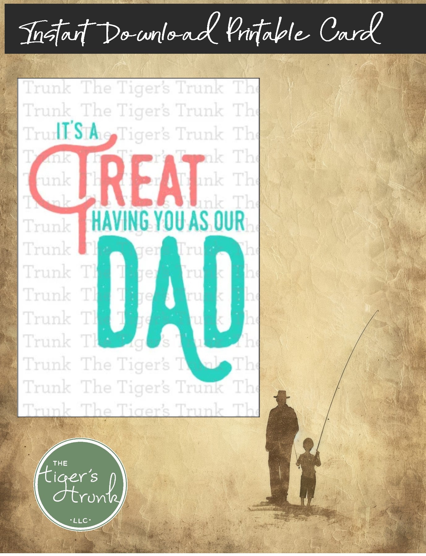 It's a Treat Having You as Our Dad Father's Day Printable Card