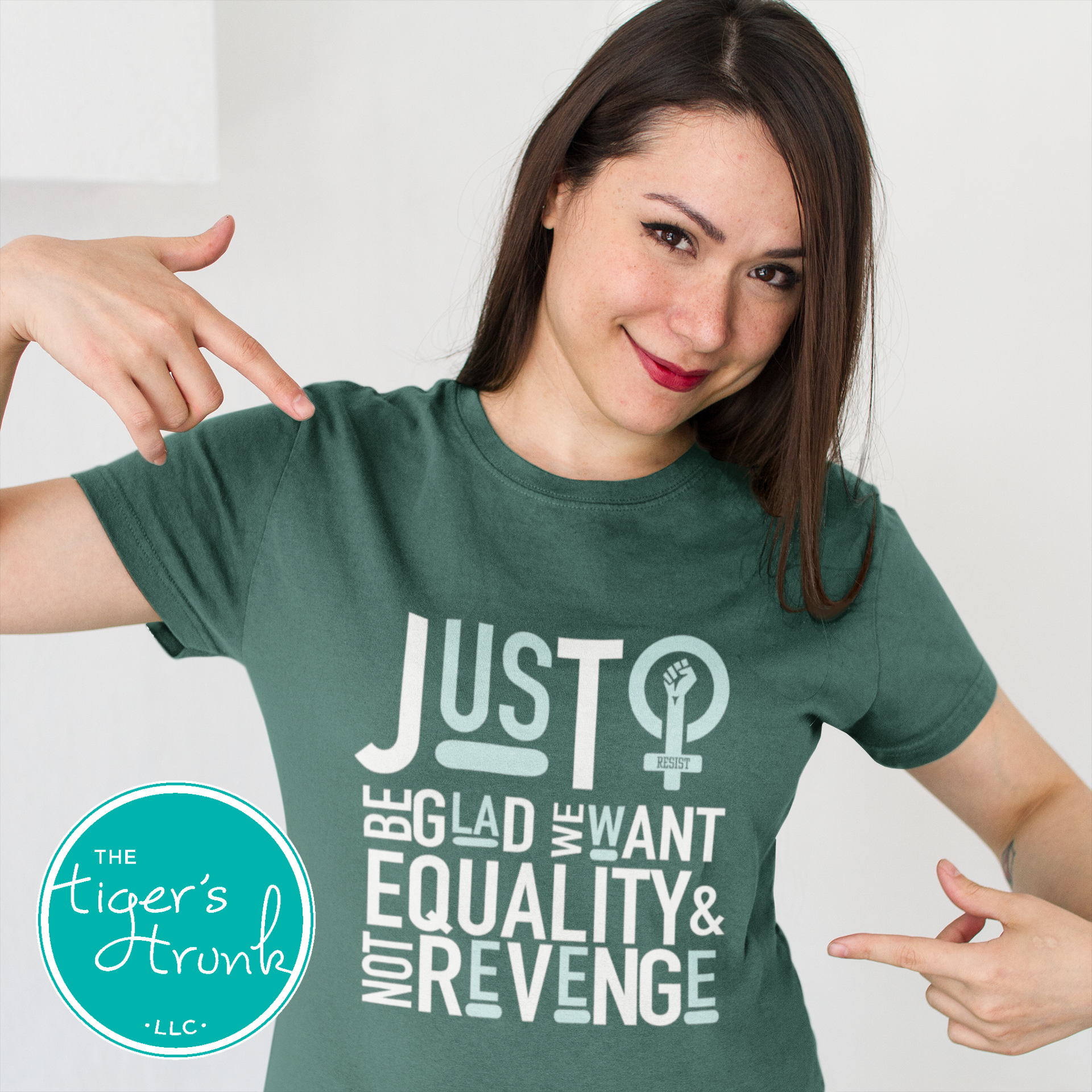 Feminist resistance t-shirt with Just Be Glad We Want Equality and Not Revenge message, bold activist apparel