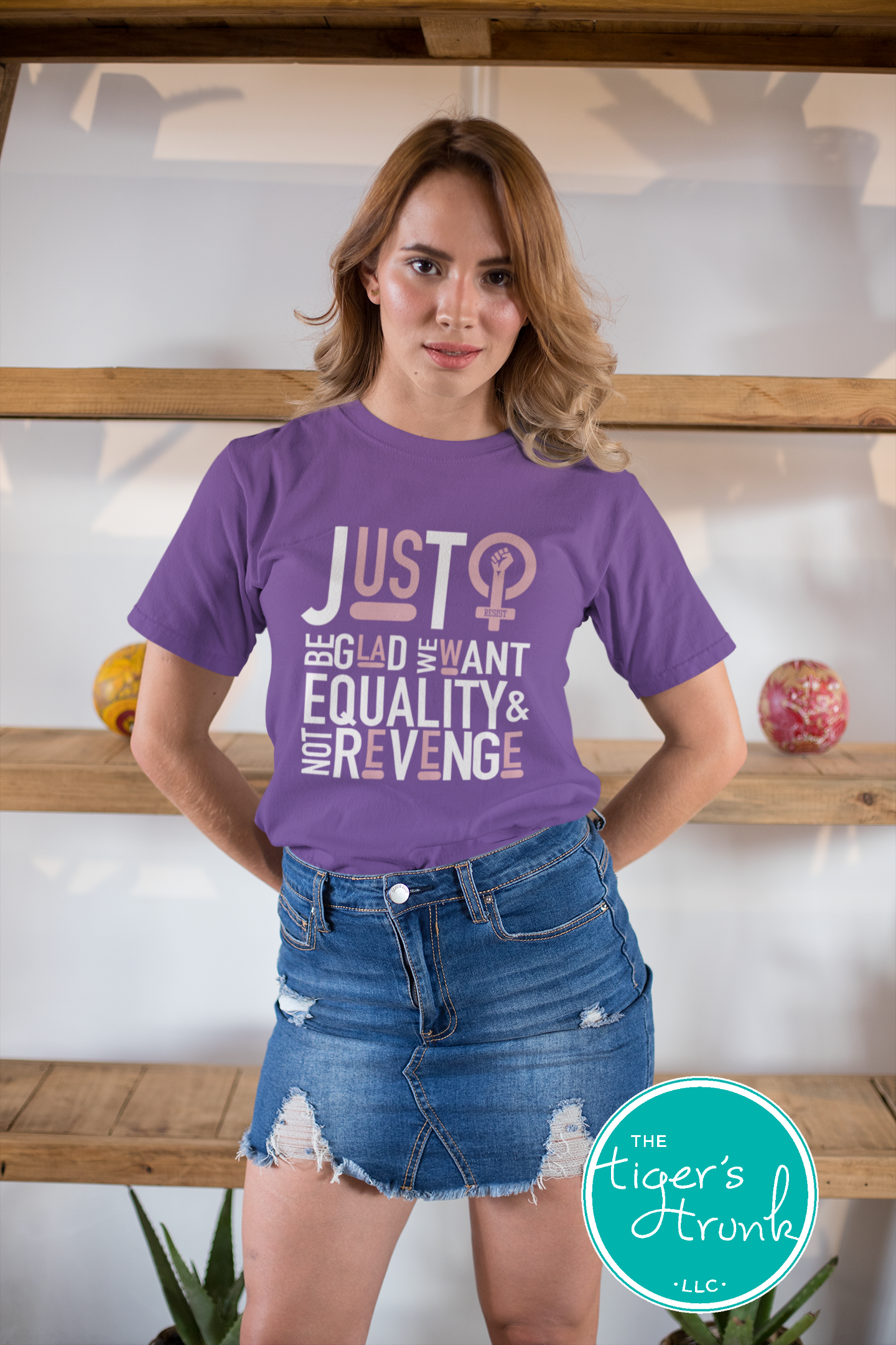 Feminist resistance t-shirt with Just Be Glad We Want Equality and Not Revenge message, bold activist apparel