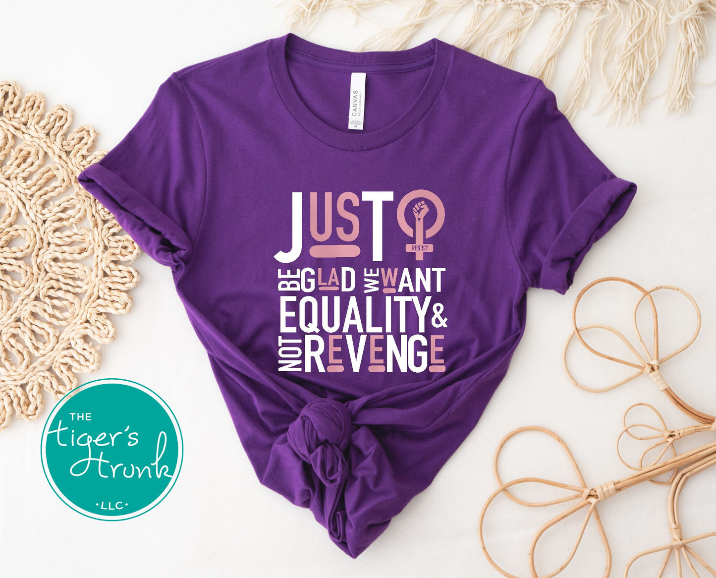 Feminist resistance t-shirt with Just Be Glad We Want Equality and Not Revenge message, bold activist apparel