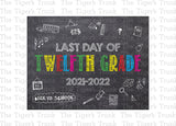 Last Day of 12th Grade Printable Sign