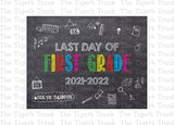 Last Day of 1st Grade Printable Sign