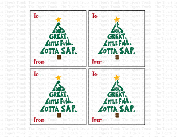 Holiday Gift Tags | Looks Great, Little Full, Lotta Sap | Instant Download | Printable Tags