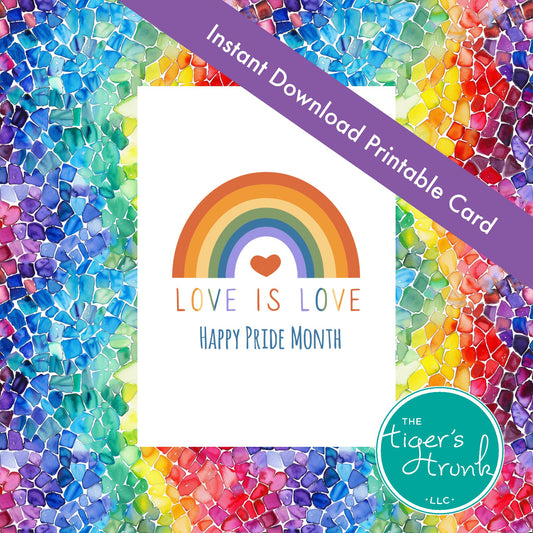 Love is Love Pride Printable Card