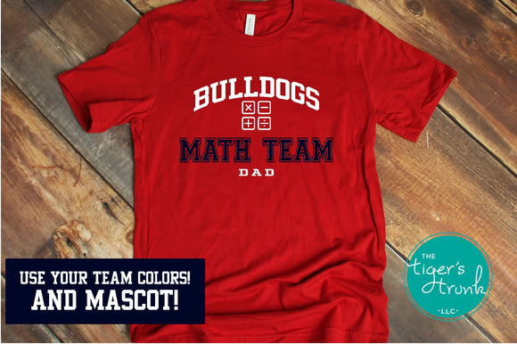 Math Team Shirt | Mascot Shirt | Math Team Dad | Short-Sleeve Shirt