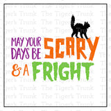 Halloween Treat Cards | May Your Days Be Scary and a Fright | Instant Download | Printable Cards