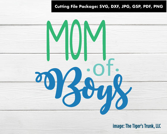 Cutting File Package | Mom Cutting Files | Mom of Boys | Instant Download