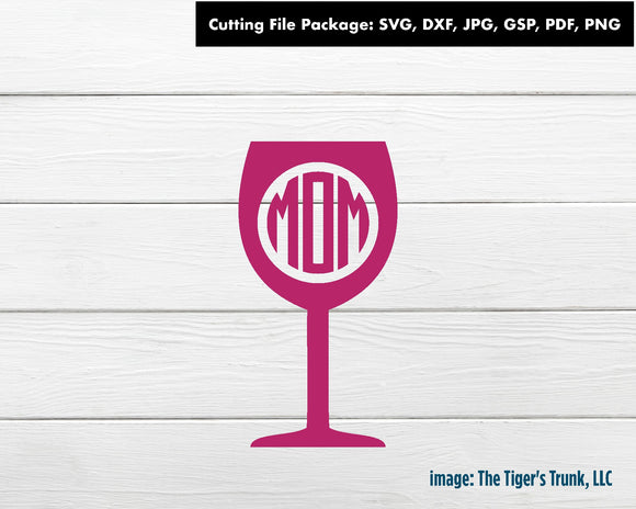 Cutting File Package | Mom Cutting Files | Wine Cutting Files | Instant Download