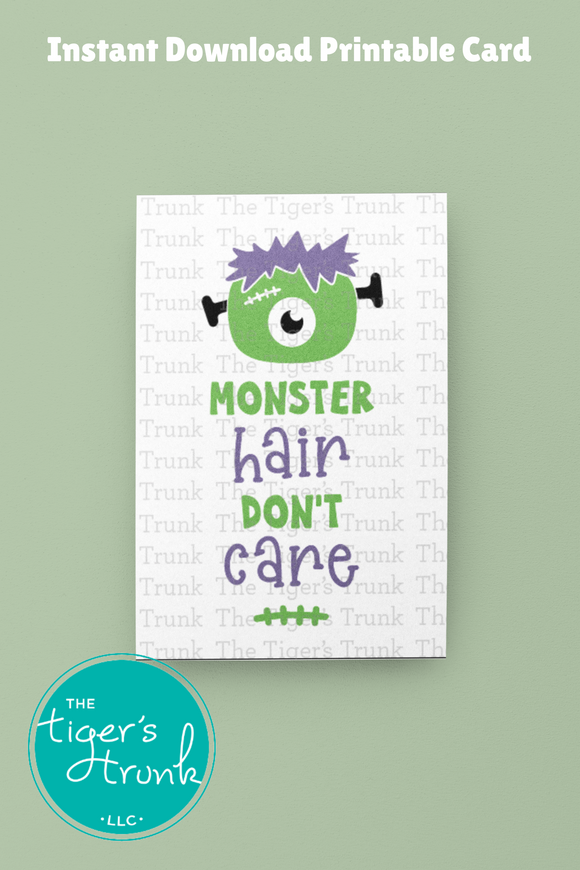 Halloween Card | Monster Hair, Don't Care | Instant Download | Printable Card