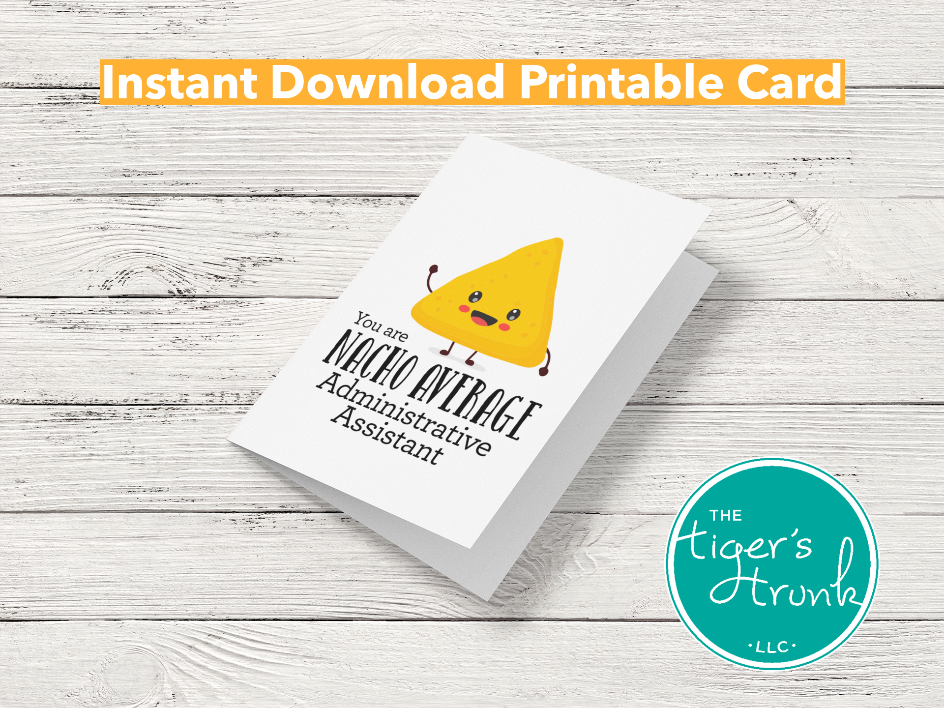 Etsy Alt Image Text:
Printable Administrative Assistant Appreciation card with a nacho cheese theme and a fun thank-you message, available as an instant digital download.