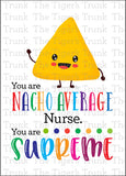 Nurse Appreciation Week Card | You Are Nacho Average Nurse | Instant Download | Printable Card