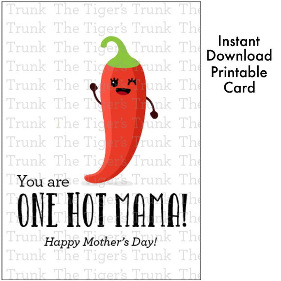 Mother's Day Card | One Hot Mama | Instant Download | Printable Card