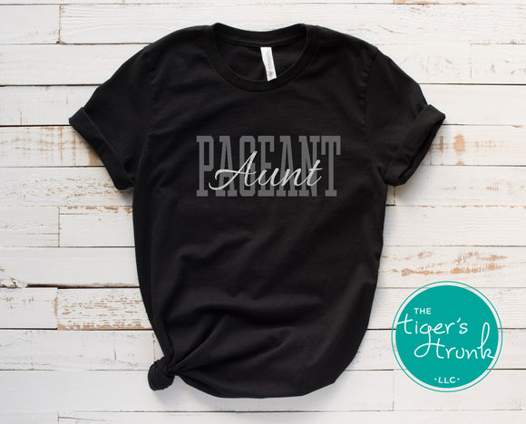 Pageant Shirt | Personalized Pageant Aunt | Monochromatic Short-Sleeve Shirt | Long-Sleeve Shirt