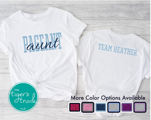 Pageant Shirt | Personalized Pageant Aunt | Short-Sleeve Shirt | Long-Sleeve Shirt