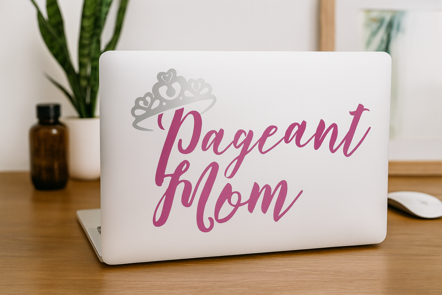 Pageant Mom laptop cling displayed on silver computer