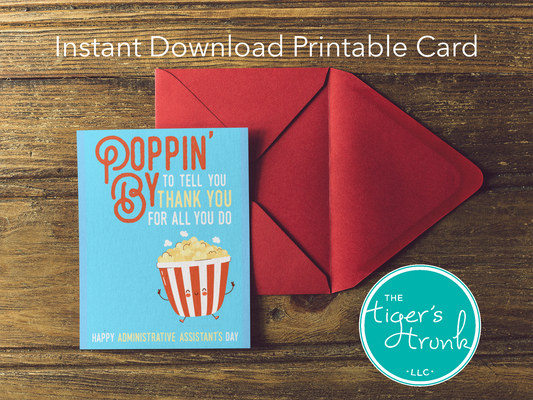 Printable Administrative Assistant Appreciation card with a popcorn theme and a fun thank-you message, available as an instant digital download.