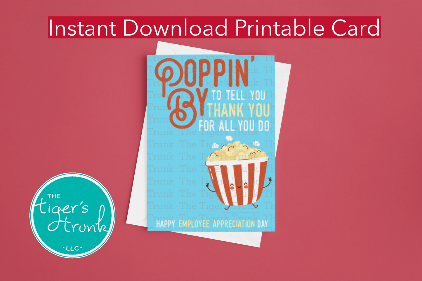 Printable employee appreciation card featuring a popcorn-themed design with Poppin' By to Tell You Thank You for All You Do! message