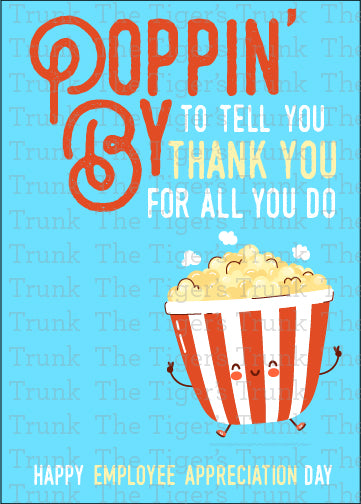 Printable employee appreciation card featuring a popcorn-themed design with Poppin' By to Tell You Thank You for All You Do! message