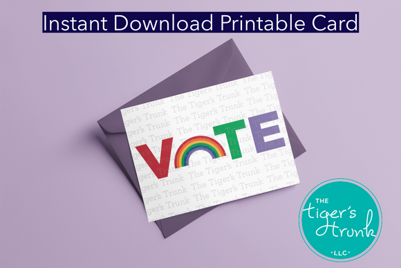 Equality | LGBTQ+ Rights | Pride Card | VOTE Rainbow | Instant Download | Printable Card