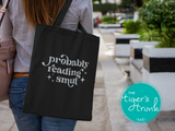 Bookish Graphic Tee | Bookish Bag | Probably Reading Smut | Short-Sleeve Shirt | Canvas Tote Bag