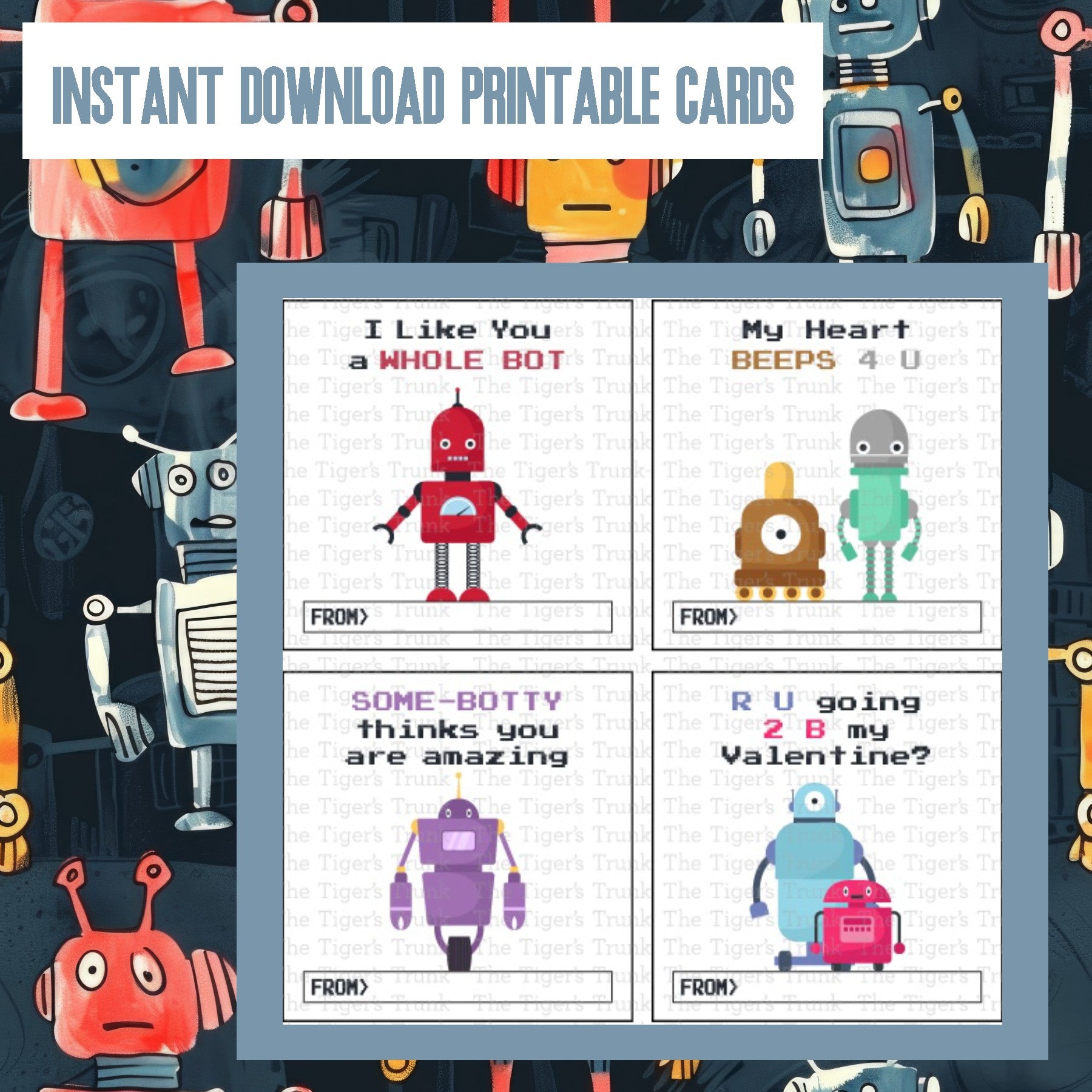 Robot-themed Valentine square tags, an instant download set of four designs, perfect for STEM-inspired Valentine’s Day gifts and favors.