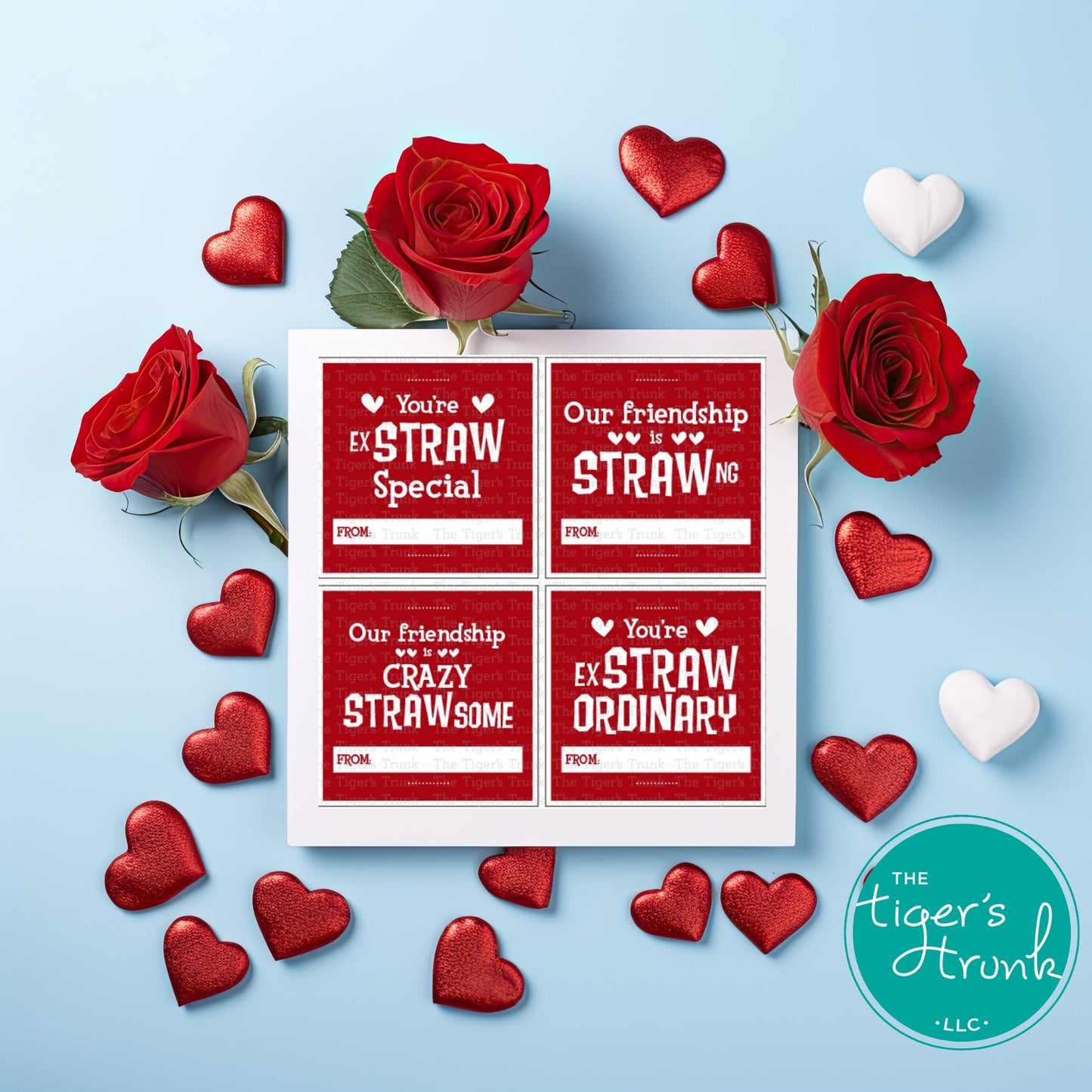 Printable straw-themed Valentine’s tags featuring fun messages like "You're ExSTRAW Special" and "Our Friendship is STRAWng."