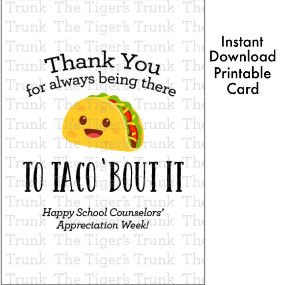 Counselor Appreciation Week Card | Thank You For Always Being There to Taco 'Bout It | Instant Download | Printable Card