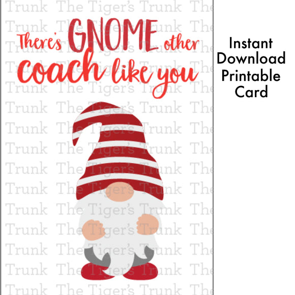 Coach Thank You Card | There's Gnome Other Coach Like You | Instant Download | Printable Card