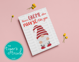 Nurse Appreciation Week Card | There's Gnome Other Nurse Like You | Instant Download | Printable Card