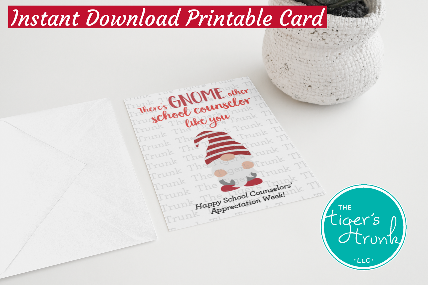 Printable gnome-themed counselor appreciation card with a fun thank-you message, perfect for school counselors.