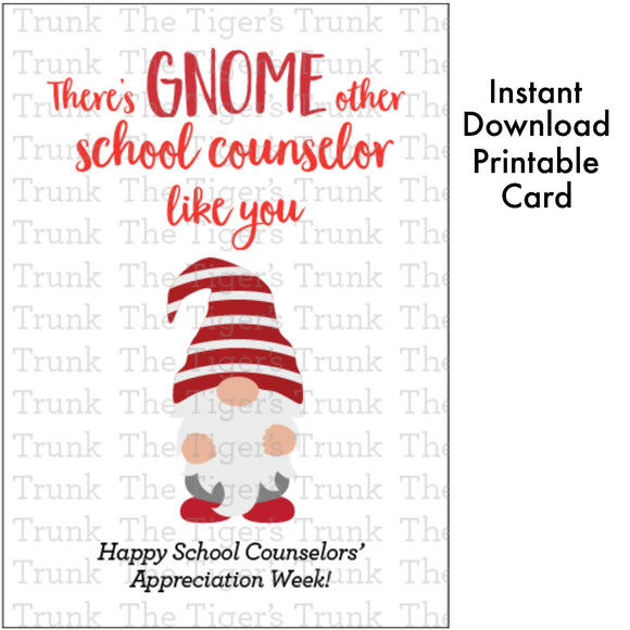 Counselor Appreciation Week Card | There's Gnome Other School Counselor Like You | Instant Download | Printable Card