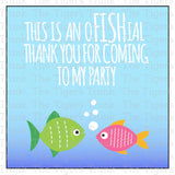 This is an oFISHial Thank You for Coming to My Party Fish Theme Birthday Party Favor Thank You Bag Tag
