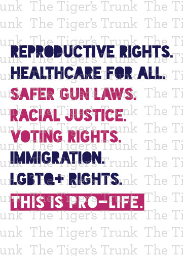 Printable social justice greeting card with This is Pro-Life statement on reproductive rights, healthcare, and equality, instant download activism message