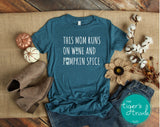 Fall Shirt | This Mom Runs on Wine and Pumpkin Spice | Short-Sleeve Shirt