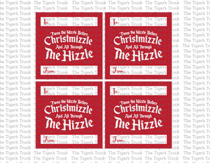 Holiday Gift Tags | Twas the Nizzle Before Christmizzle and All Through the Hizzle | Instant Download | Printable Tags