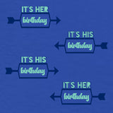 Birthday Shirts | Twin Shirts | It's Her Birthday | It's His Birthday | Short-Sleeve Shirts