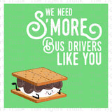 Bus Driver Appreciation Day | We Need S'more Bus Drivers Like You | Instant Download | Printable Tags