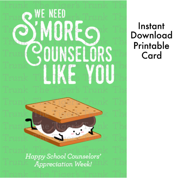 Counselor Appreciation Week Card | We Need S'More Counselors Like You | Instant Download | Printable Card