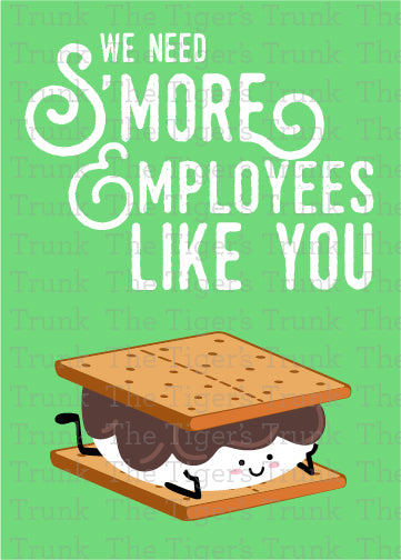 Printable employee appreciation card featuring a s’mores-themed design with We Need S’More Employees Like You! message