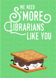 Librarian Appreciation Week Card | We Need S'More Librarians Like You | Instant Download | Printable Card