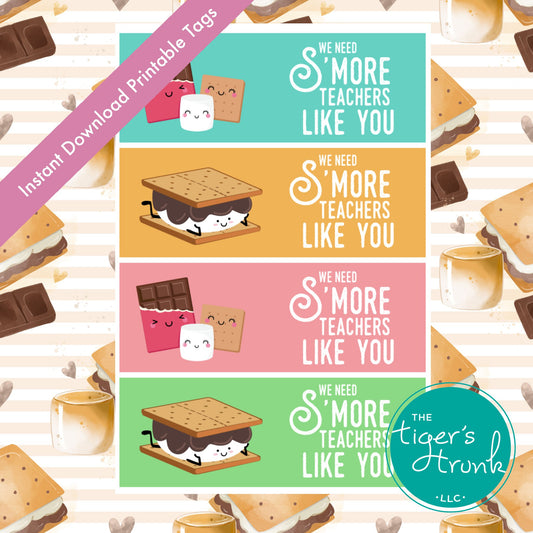 Printable s’more-themed teacher appreciation card with the message "We Need S’more Teachers Like You," instant download PDF