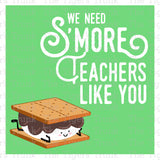 Teacher Appreciation Week Card | We Need S'more Teachers Like You | Instant Download | Printable Tags