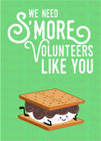 Volunteer Appreciation Week Card | We Need S'more Volunteers Like You | Instant Download | Printable Card