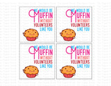 Volunteer Appreciation Week Card | We Would Be Muffin Without Volunteers Like You | Instant Download | Printable Card